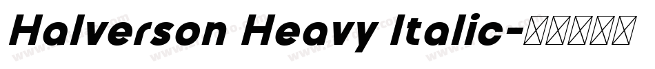 Halverson Heavy Italic字体转换